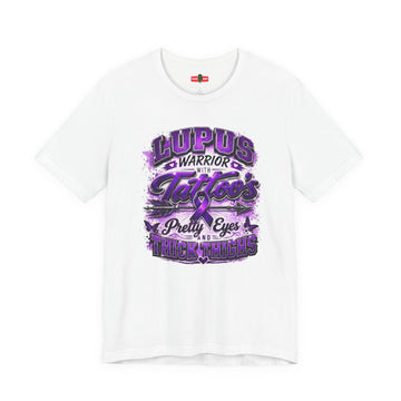 Lupus Warrior Tattoos Tee – "Pretty Eyes and Thick Thighs" Awareness Shirt